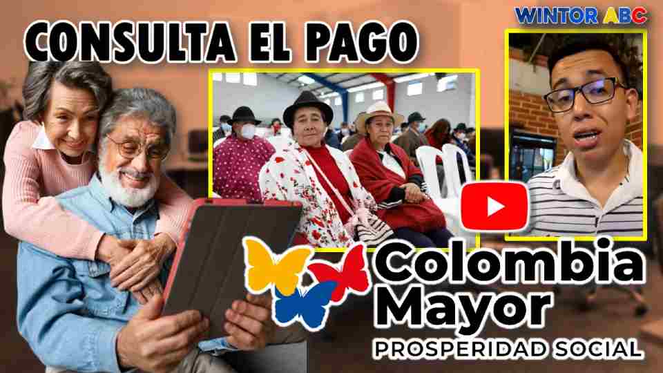 Confirmado: Ciclo 12 de Pagos Colombia Mayor Llega en Diciembre ¡Prepárate!