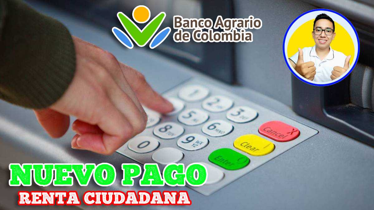 Banco Agrario Renta Ciudadana Nuevo Pago